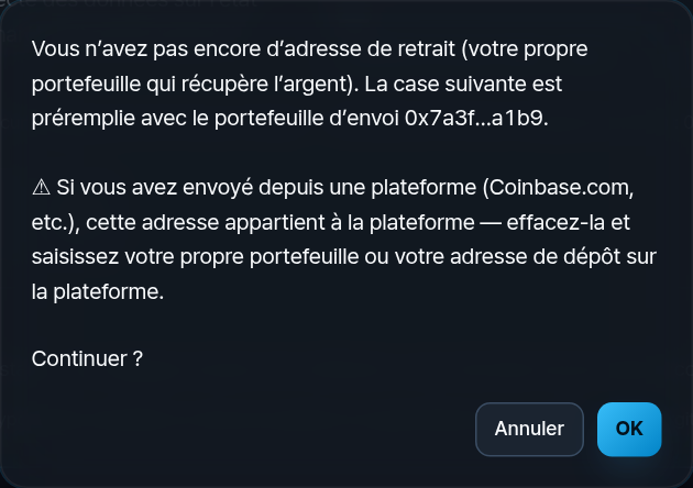 Fenêtre : pas encore d’adresse de retrait ; préremplie avec le portefeuille d’envoi ; avertissement plateforme